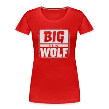 big bad wolf Zitat - Frauen Premium Bio T-Shirt - Rot - Vorne - Mia (176cm)