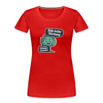 Bitte keine Werbung und kostenlosen Zeitungen - Frauen Premium Bio T-Shirt - Rot - Vorne - Mia (176cm)