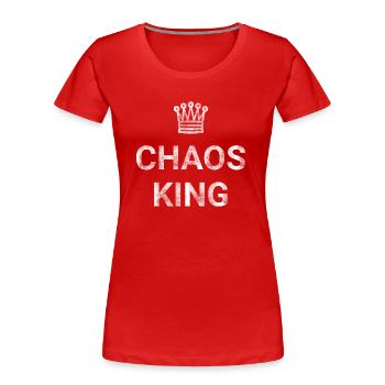 Chaos King - Women's Premium Organic T-Shirt - red - Front - Mia (176cm)