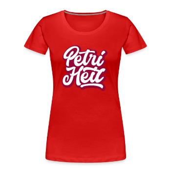 Petri Heil - Frauen Premium Bio T-Shirt - Rot - Vorne - Mia (176cm)