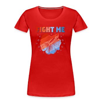 Fight Me Aquarium Propriétaire Garde de poissons - T-shirt bio Premium Femme - rouge - Devant - Mia (176cm)