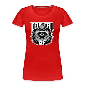 Delightful AF Raccoon Streetwear Graphic - Frauen Premium Bio T-Shirt - Rot - Vorne - Mia (176cm)