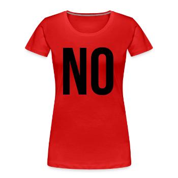 no - T-shirt bio Premium Femme - rouge - Devant - Mia (176cm)