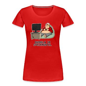 Daddeln im Speckmantel - Frauen Premium Bio T-Shirt - Rot - Vorne - Mia (176cm)