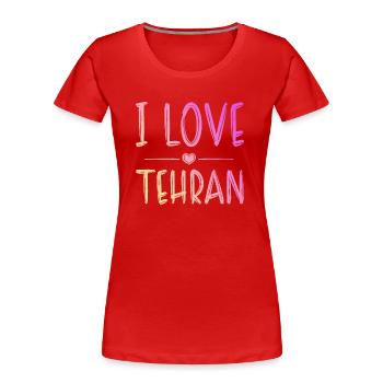 I Love Tehran - Women's Premium Organic T-Shirt - red - Front - Mia (176cm)