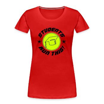 Les étudiants exécutent ceci - T-shirt bio Premium Femme - rouge - Devant - Mia (176cm)