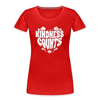 Kindness Counts Inspirational Spreading Kindness - Frauen Premium Bio T-Shirt - Rot - Vorne - Mia (176cm)