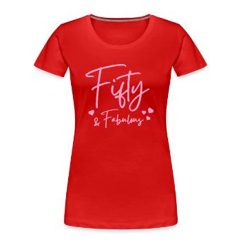 Fifty fabulous - Women's Premium Organic T-Shirt - red - Front - Mia (176cm)