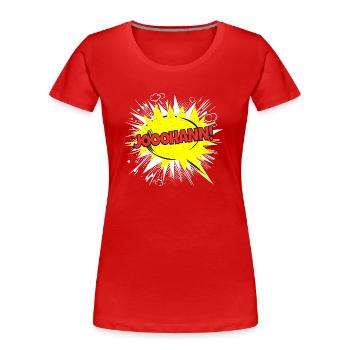 Johann Name Lustige Sprechblase Jooohann! - Frauen Premium Bio T-Shirt - Rot - Vorne - Mia (176cm)