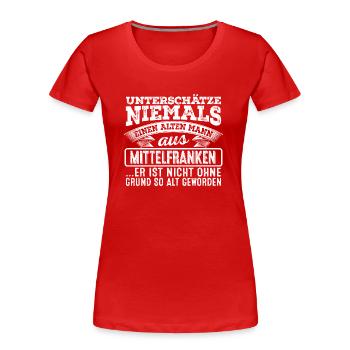 Der alte Mann aus MITTELFRANKEN - Frauen Premium Bio T-Shirt - Rot - Vorne - Mia (176cm)