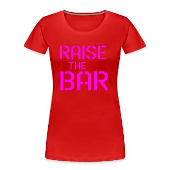 Citation Raise the bar gym - T-shirt bio Premium Femme - rouge - Devant - Mia (176cm)