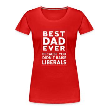 Conservative Fathers Day Best Dad Republican - Women's Premium Organic T-Shirt - red - Front - Mia (176cm)