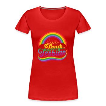 Live Laugh Lesbian Lesbian Pride LGBTQ+ Pride Mont - T-shirt bio Premium Femme - rouge - Devant - Mia (176cm)