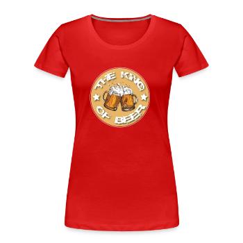 Der König des Bieres T-Shirt - Frauen Premium Bio T-Shirt - Rot - Vorne - Mia (176cm)