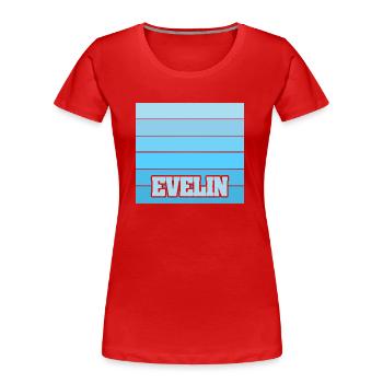 Evelin comme nom de femme - T-shirt bio Premium Femme - rouge - Devant - Mia (176cm)