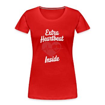 Extra Heartbeat Inside Frauen Schwangerschaft AnkündigungMänner - Frauen Premium Bio T-Shirt - Rot - Vorne - Mia (176cm)