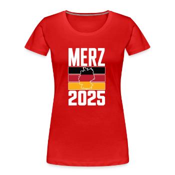 Merz Chancelier 2025 Chancelier fédéral Élection au Bundestag - T-shirt bio Premium Femme - rouge - Devant - Mia (176cm)