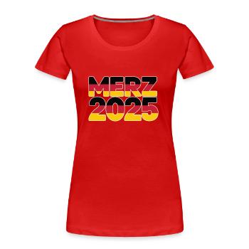 Merz Chancelier 2025 Chancelier fédéral Élection au Bundestag - T-shirt bio Premium Femme - rouge - Devant - Mia (176cm)