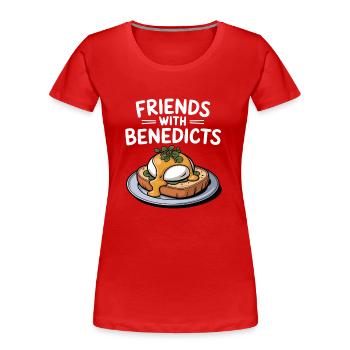 Friends with Benedicts Funny Eggs Benedict Pun - Frauen Premium Bio T-Shirt - Rot - Vorne - Mia (176cm)