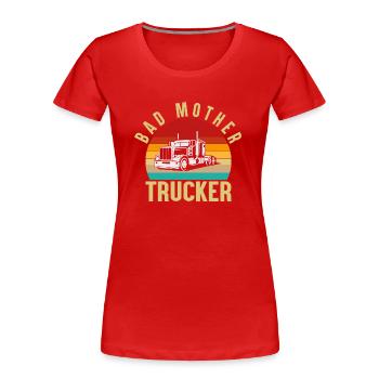 Schlechte Mutter Trucker, Retro - Frauen Premium Bio T-Shirt - Rot - Vorne - Mia (176cm)