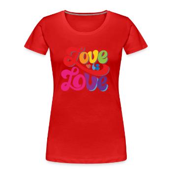 L’amour est l’amour - Pride - T-shirt bio Premium Femme - rouge - Devant - Mia (176cm)