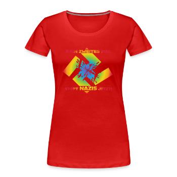 No Second Time - Stop Nazis Now - Women's Premium Organic T-Shirt - red - Front - Mia (176cm)
