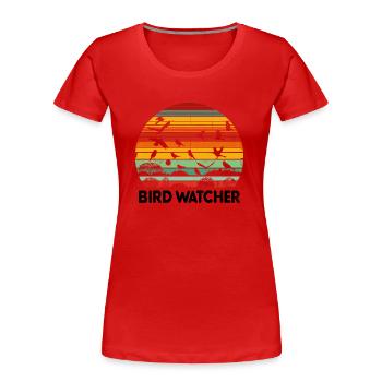 Ornithologue Oiseaux Birdwatching Ornithologue Birdwatcher - T-shirt bio Premium Femme - rouge - Devant - Mia (176cm)