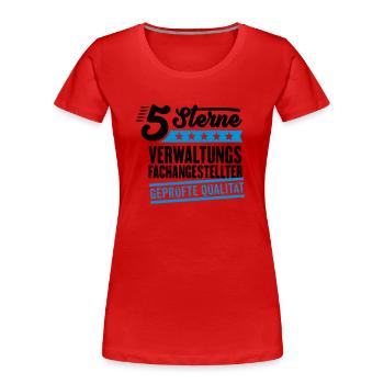 5Sterne Verwaltungsfachangestellter - Frauen Premium Bio T-Shirt - Rot - Vorne - Mia (176cm)