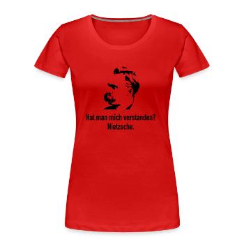 Nietzsche: Hat man mich verstanden? - Frauen Premium Bio T-Shirt - Rot - Vorne - Mia (176cm)
