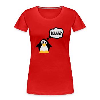 Pinguine - häää? - Frauen Premium Bio T-Shirt - Rot - Vorne - Mia (176cm)