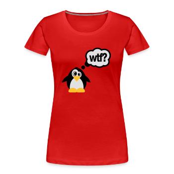 pinguine wtf - Frauen Premium Bio T-Shirt - Rot - Vorne - Mia (176cm)