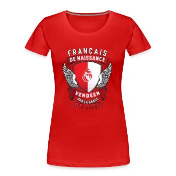 Vendéen Grâce de Dieu - T-shirt bio Premium Femme - rouge - Devant - Mia (176cm)