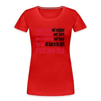 Mon fils est beau - Frauen Premium Bio T-Shirt - Rot - Vorne - Mia (176cm)