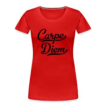Carpe Diem - Frauen Premium Bio T-Shirt - Rot - Vorne - Mia (176cm)