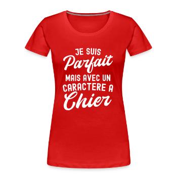 je suis parfait / humour homme - T-shirt bio Premium Femme - rouge - Devant - Mia (176cm)