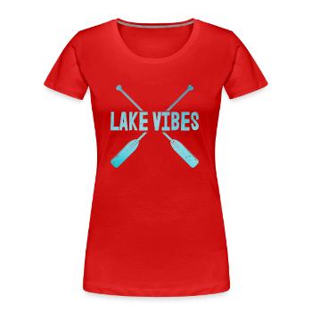 Lake Vibes Sommer | Urlaub See-Liebhaber - Frauen Premium Bio T-Shirt - Rot - Vorne - Mia (176cm)