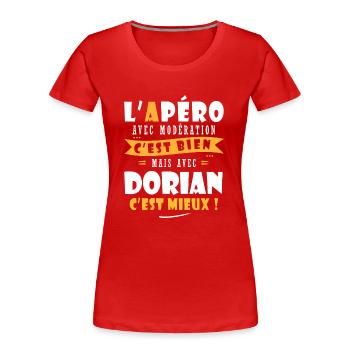 Dorian cadeau Humour personnalisé cadeau dorian - T-shirt bio Premium Femme - rouge - Devant - Mia (176cm)