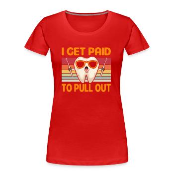 Tooth Fairy Humorous Spell Art - Women's Premium Organic T-Shirt - red - Front - Mia (176cm)