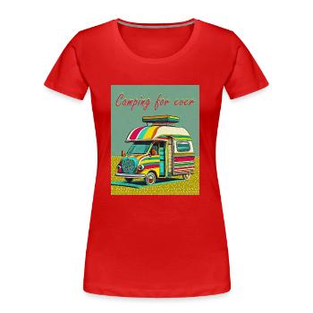 Camping pour toujours - T-shirt bio Premium Femme - rouge - Devant - Mia (176cm)