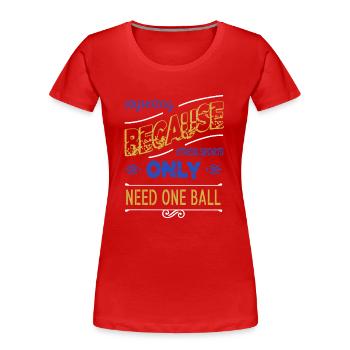 cadeau blague grappling judo heureux drôle citation bday - T-shirt bio Premium Femme - rouge - Devant - Mia (176cm)