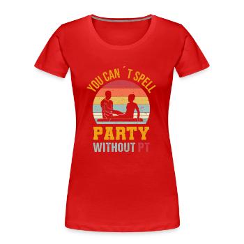 Physiotherapie Physiotherapeut Physio - Frauen Premium Bio T-Shirt - Rot - Vorne - Mia (176cm)