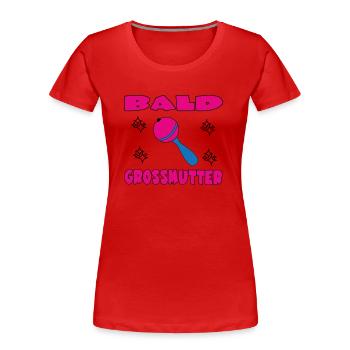 KAHLE GROSSMUTTER - Frauen Premium Bio T-Shirt - Rot - Vorne - Mia (176cm)