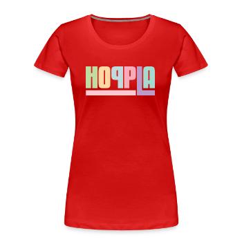 Hoppla - Fröhliches Pastell-Statement-Shirt - Frauen Premium Bio T-Shirt - Rot - Vorne - Mia (176cm)