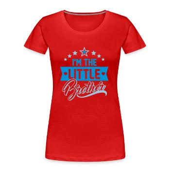 I'm the little brother - I'm the little brother - Women's Premium Organic T-Shirt - red - Front - Mia (176cm)