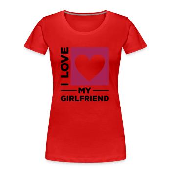 i love my girlfriend - Frauen Premium Bio T-Shirt - Rot - Vorne - Mia (176cm)