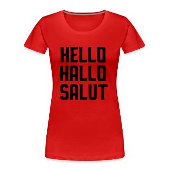 Hallo Hallo Halo Weltreise - Frauen Premium Bio T-Shirt - Rot - Vorne - Mia (176cm)