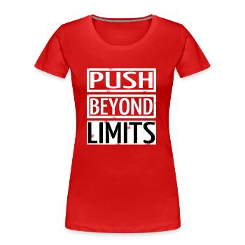 awesome endurance quotes physical endurance funny - Women's Premium Organic T-Shirt - red - Front - Mia (176cm)