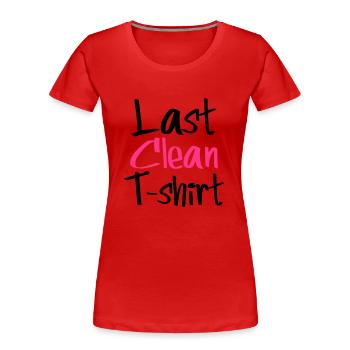 letztes saubere Hemd - Frauen Premium Bio T-Shirt - Rot - Vorne - Mia (176cm)
