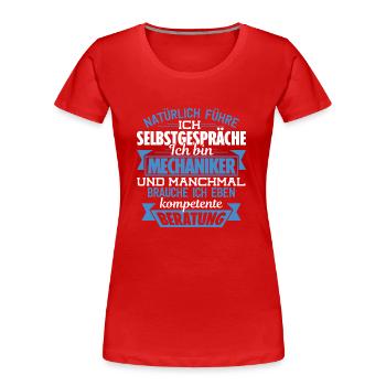 MECHANIKER - KOMPETENTE BERATUNG - Frauen Premium Bio T-Shirt - Rot - Vorne - Mia (176cm)