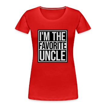 im the favorite uncle - Frauen Premium Bio T-Shirt - Rot - Vorne - Mia (176cm)